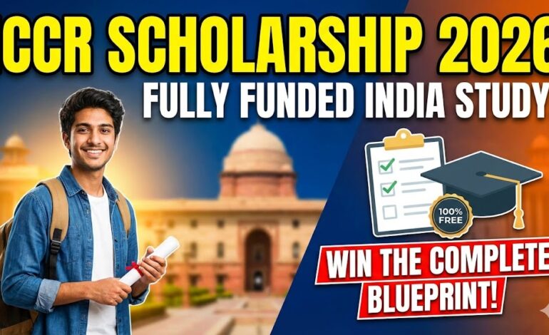 The Complete Blueprint to Winning the iccr scholarship 2026